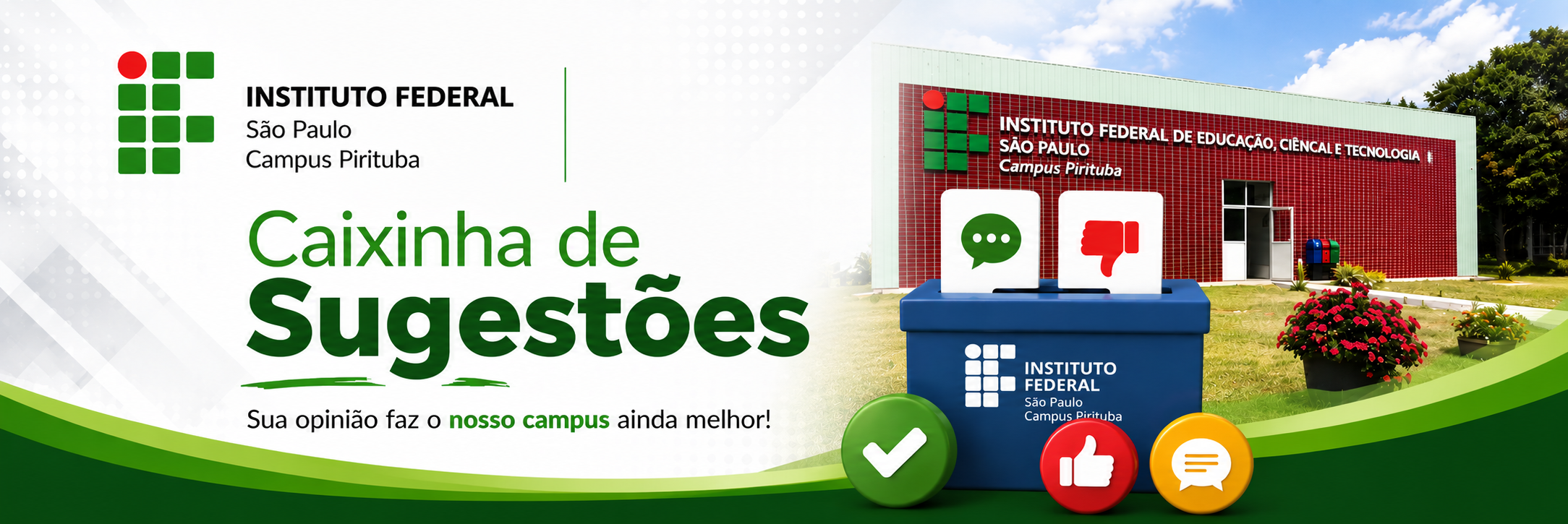 Novidade chegando no campus - Caixinha de Sugestões