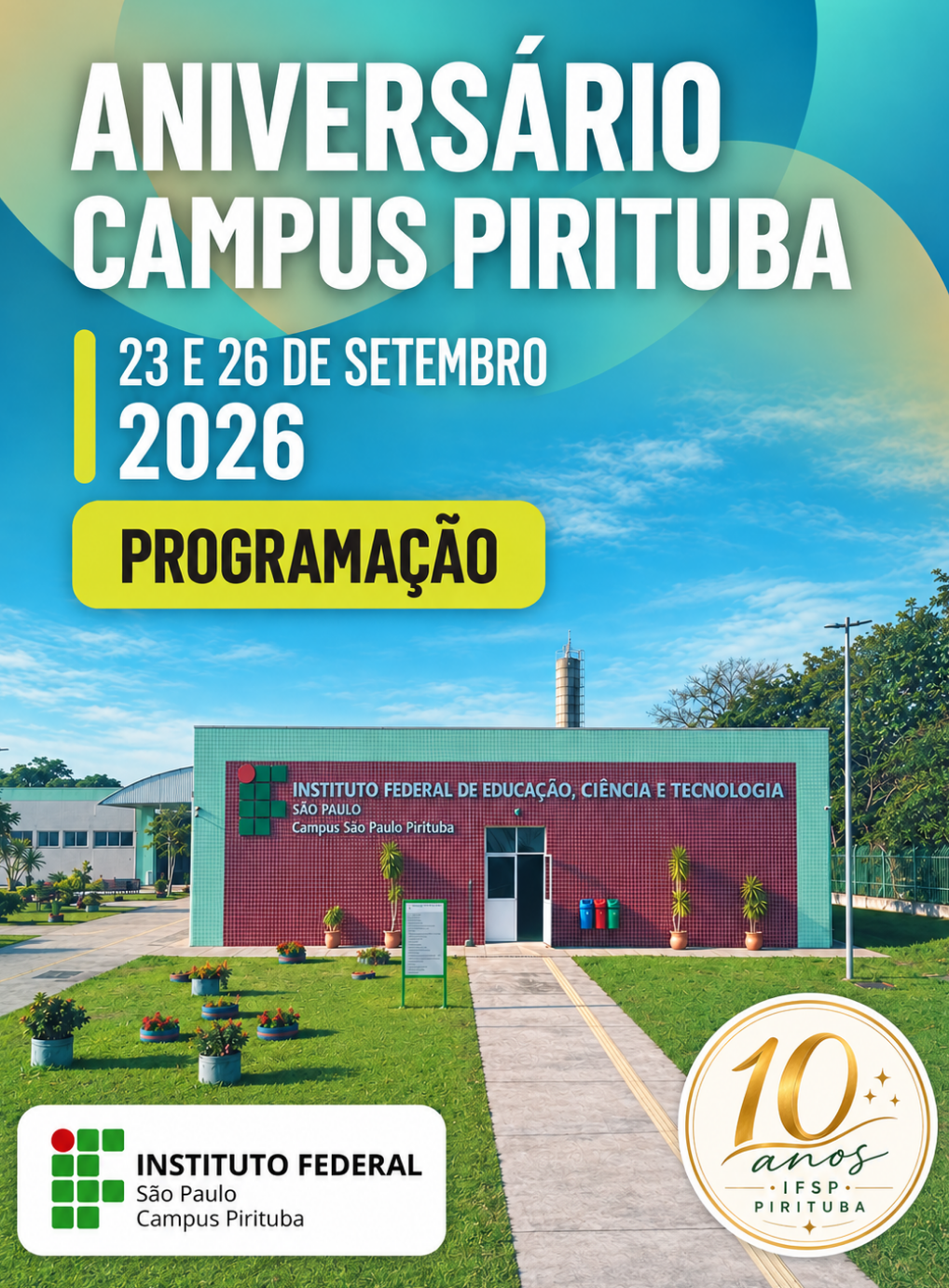 10 anos do Campus São Paulo Pirituba