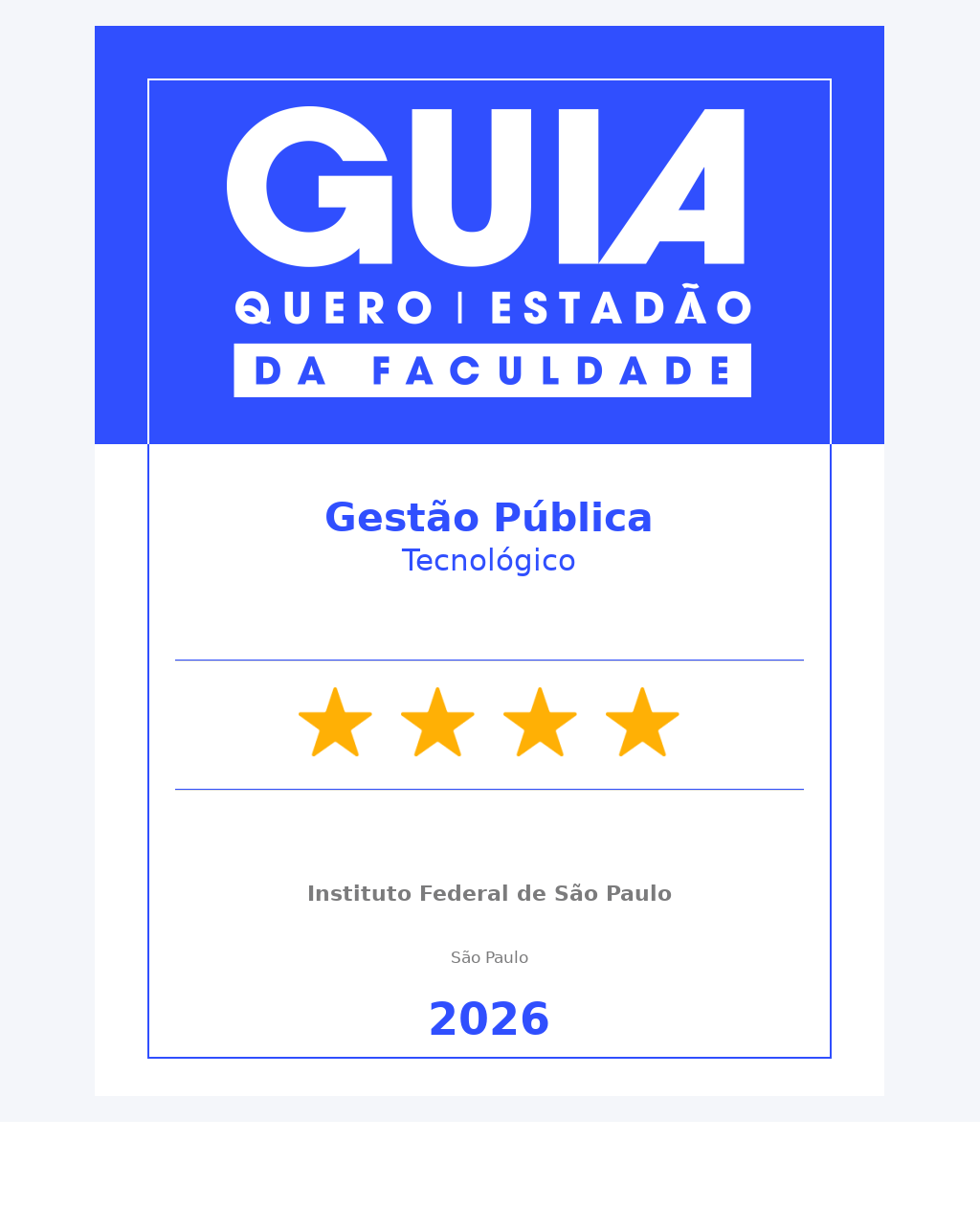 Guia da Faculdade 2026 do Estadão: Gestão Pública do IFSP recebe quatro estrelas.