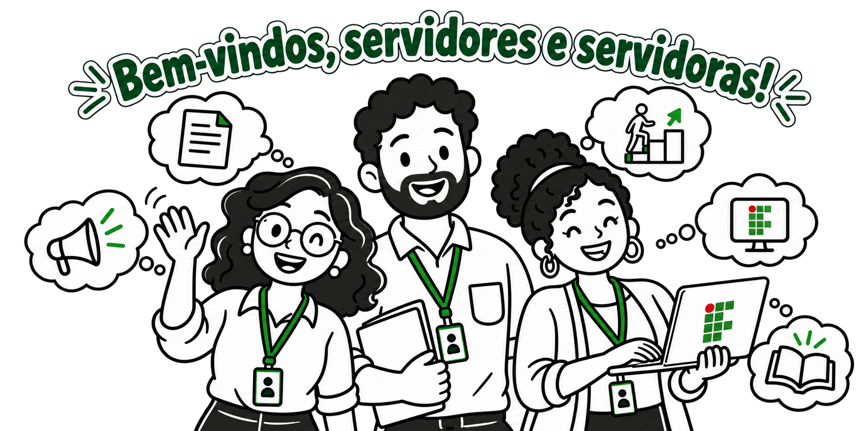 Bem-vindos, servidores e servidoras!